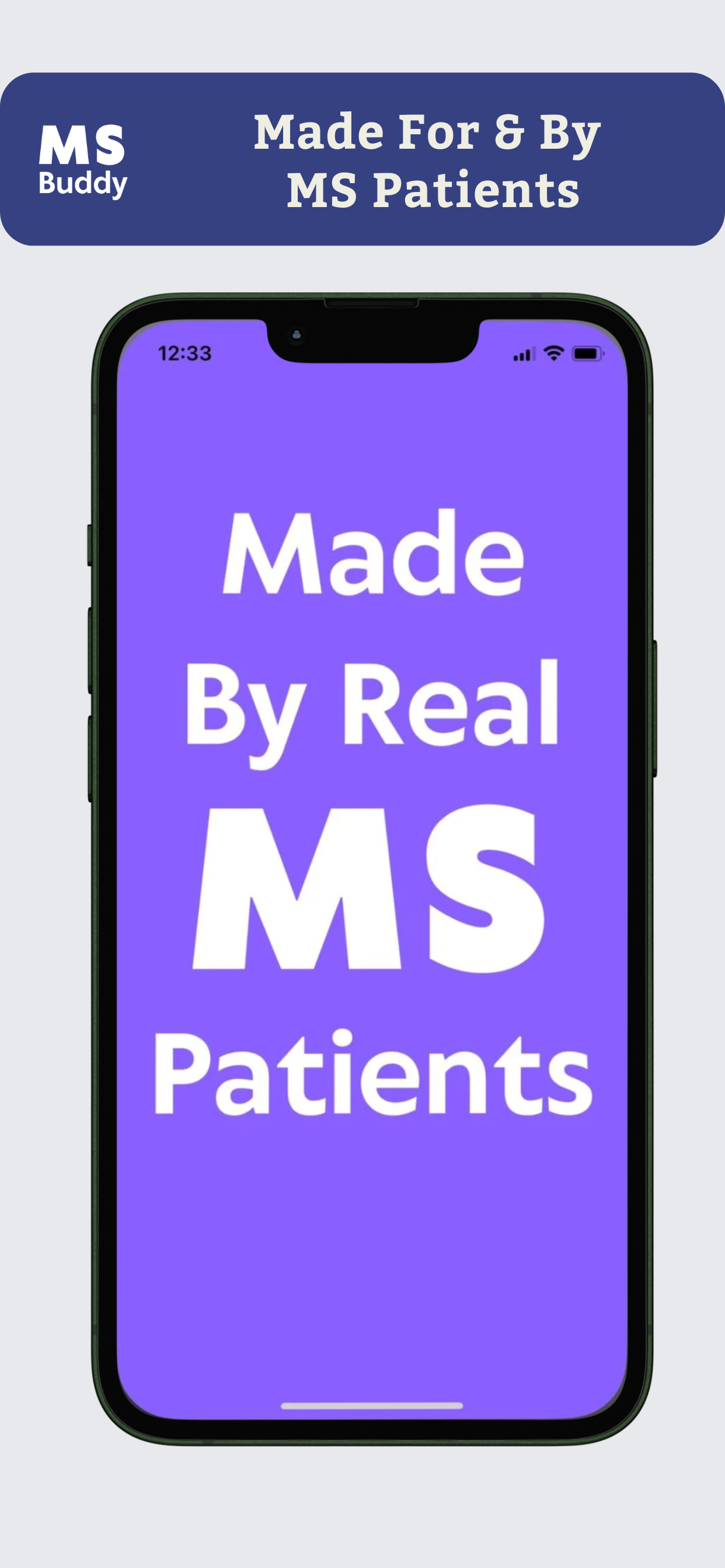 Made for and by MS Patients